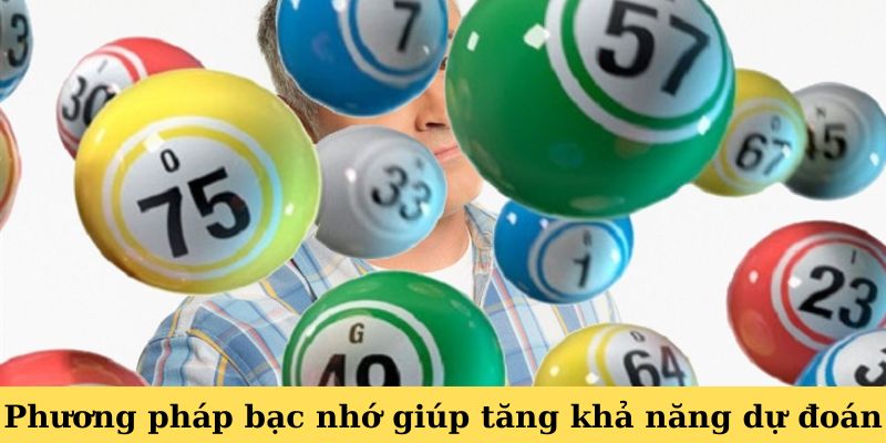 Phương pháp bạc nhớ giúp tăng khả năng dự đoán